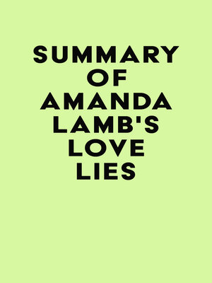 cover image of Summary of Amanda Lamb's Love Lies